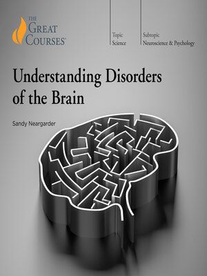 Understanding Disorders of the Brain - Audiobook
